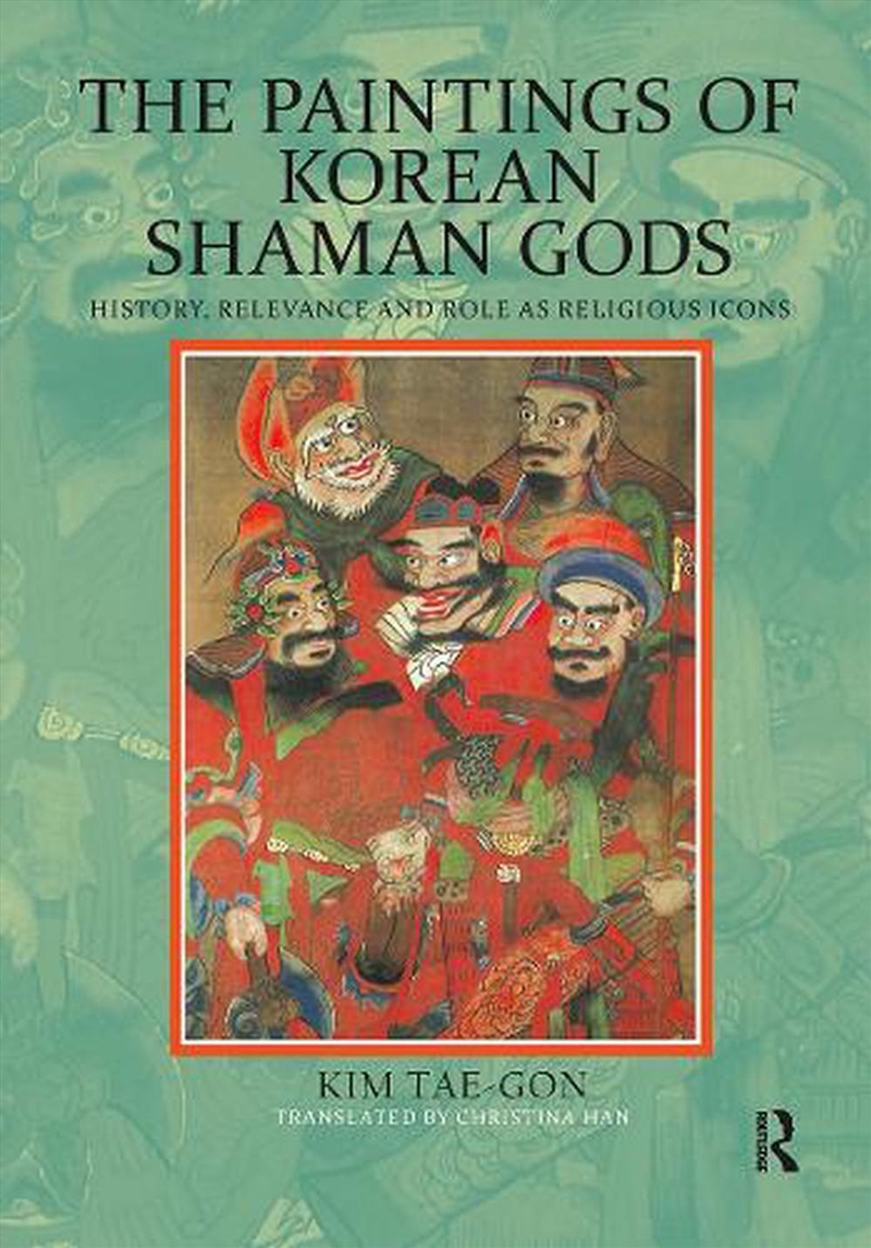The Paintings Of Korean Shaman Gods : History, Relevance And Role As Religious Icons/Product Detail/Art