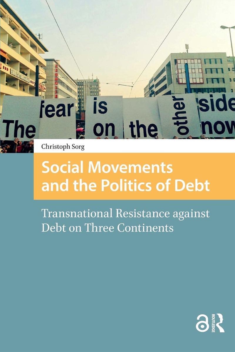 Social Movements And The Politics Of Debt : Transnational Resistance Against Debt On Three Continent/Product Detail/Healthcare