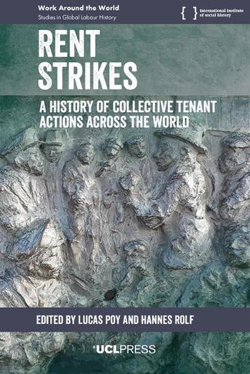 Rent Strikes : A History Of Collective Tenant Actions Across The World/Product Detail/History