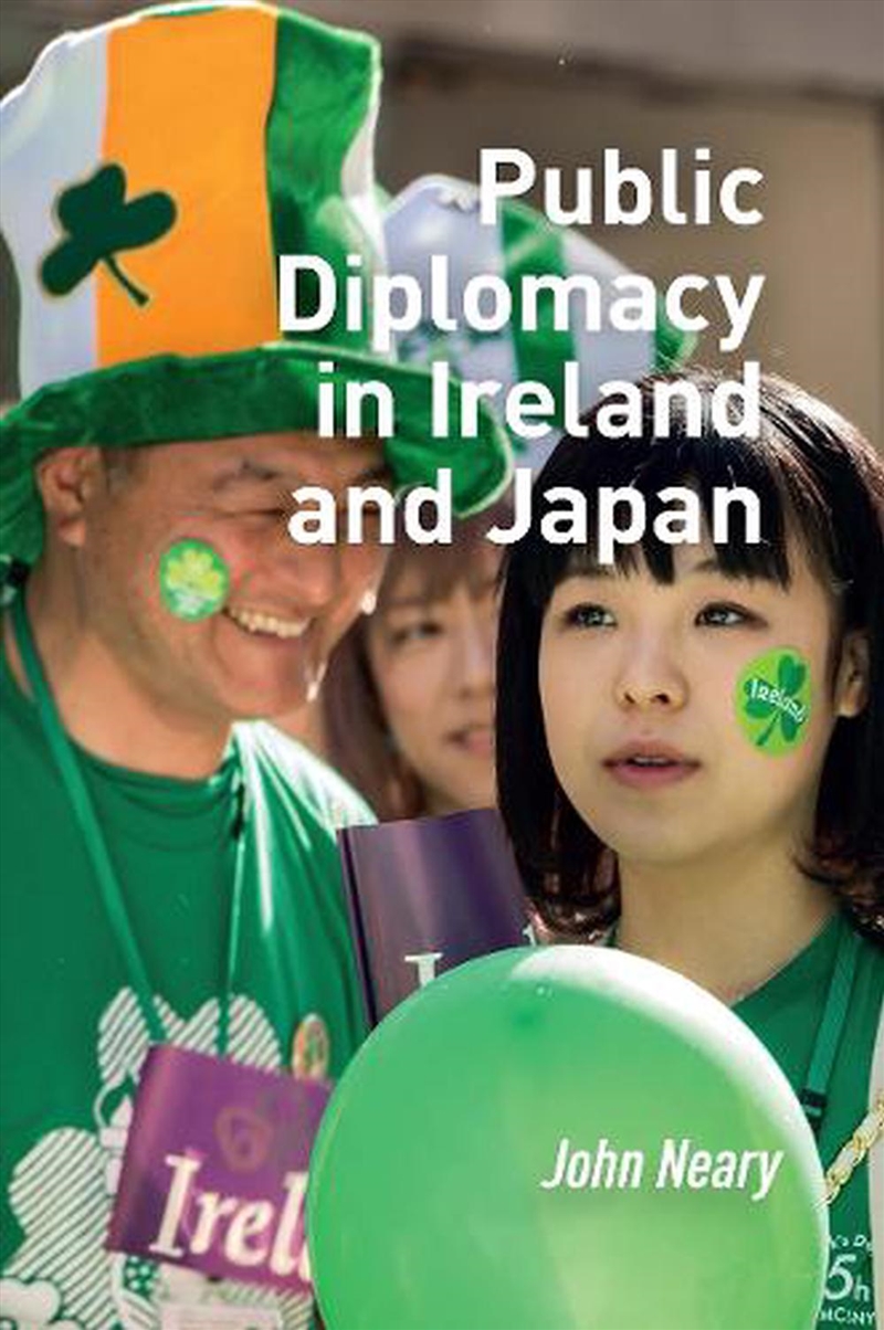 Public Diplomacy In Ireland And Japan/Product Detail/History