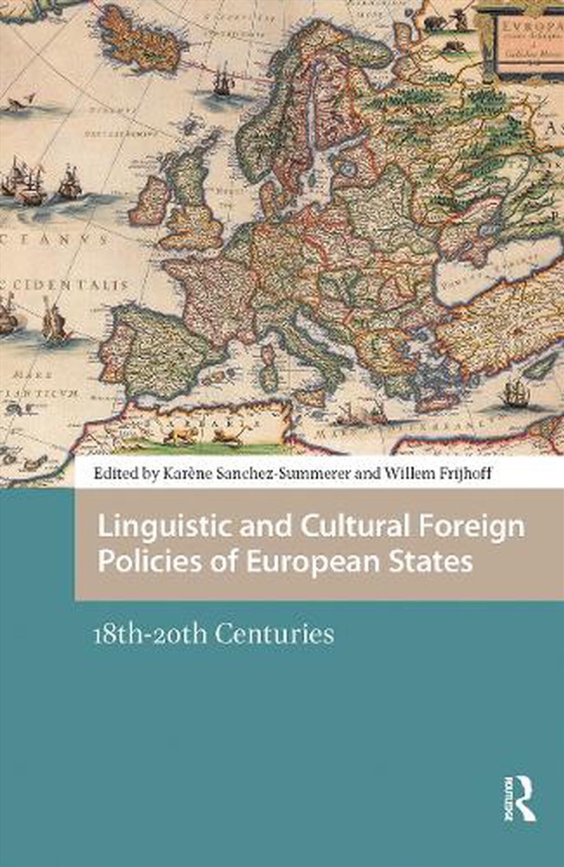 Linguistic And Cultural Foreign Policies Of European States : 18Th-20th Centuries/Product Detail/Language & Linguistics