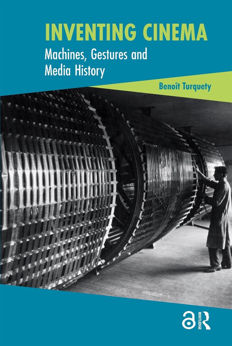 Inventing Cinema : Machines, Gestures And Media History/Product Detail/Society & Culture