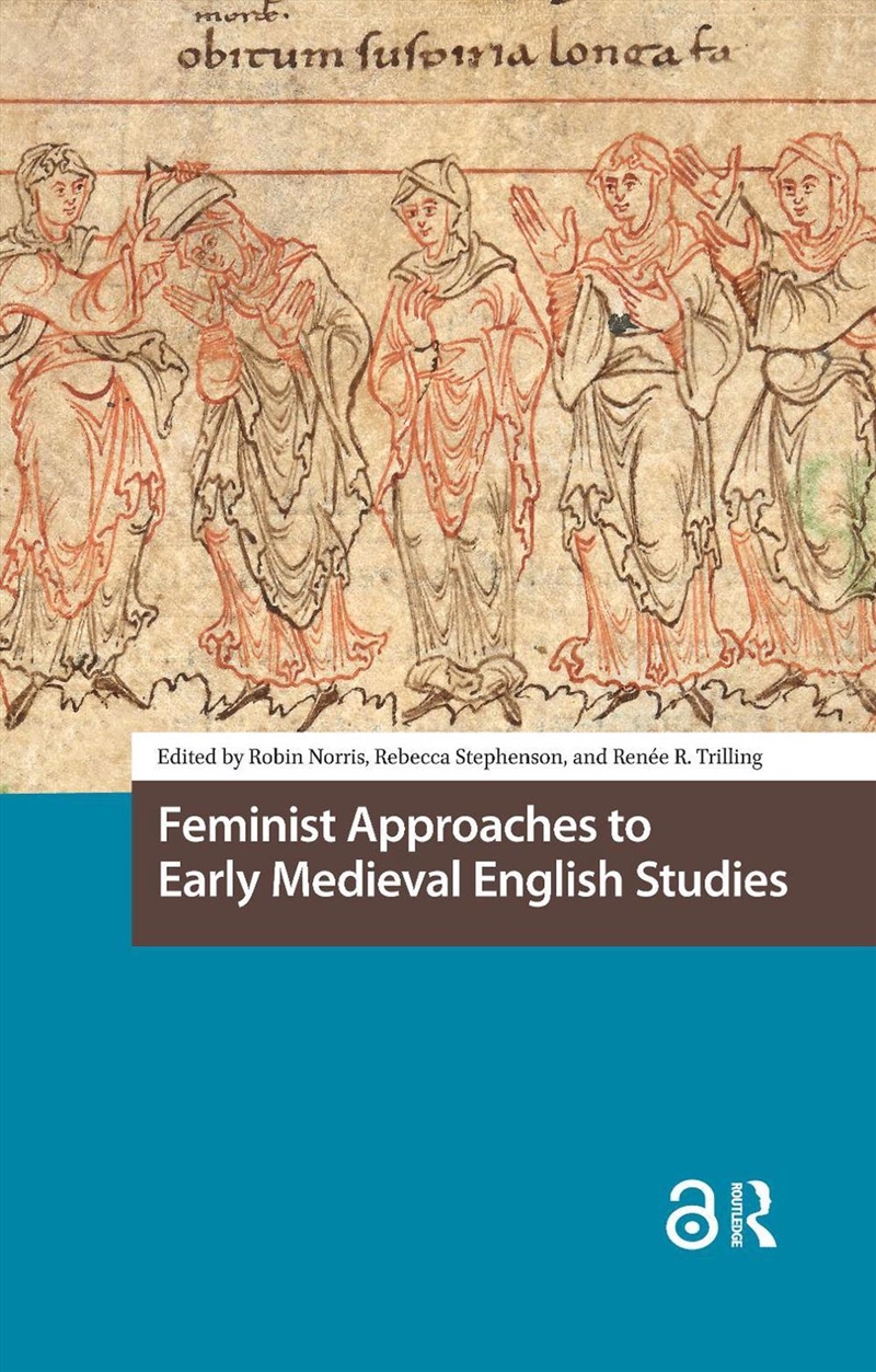 Feminist Approaches To Early Medieval English Studies/Product Detail/Literature & Poetry