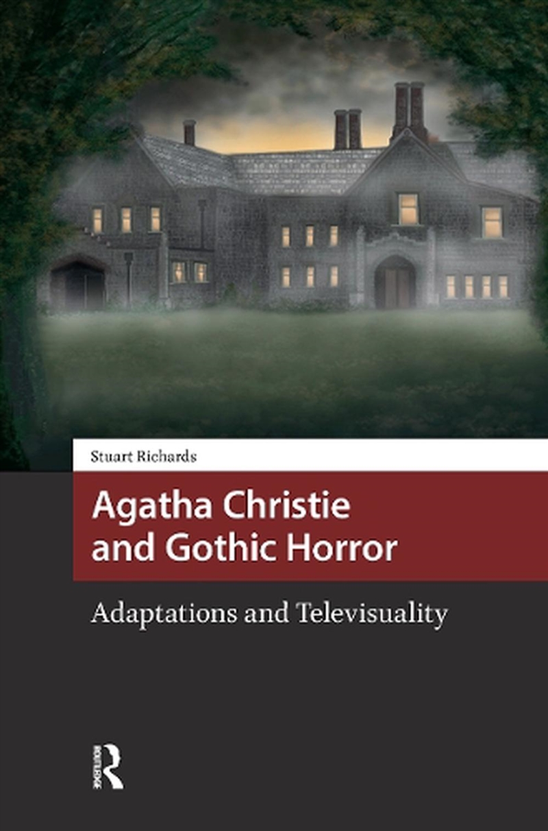 Agatha Christie And Gothic Horror : Adaptations And Televisuality/Product Detail/Society & Culture