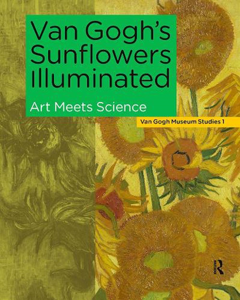 Van Gogh's Sunflowers Illuminated : Art Meets Science/Product Detail/Art