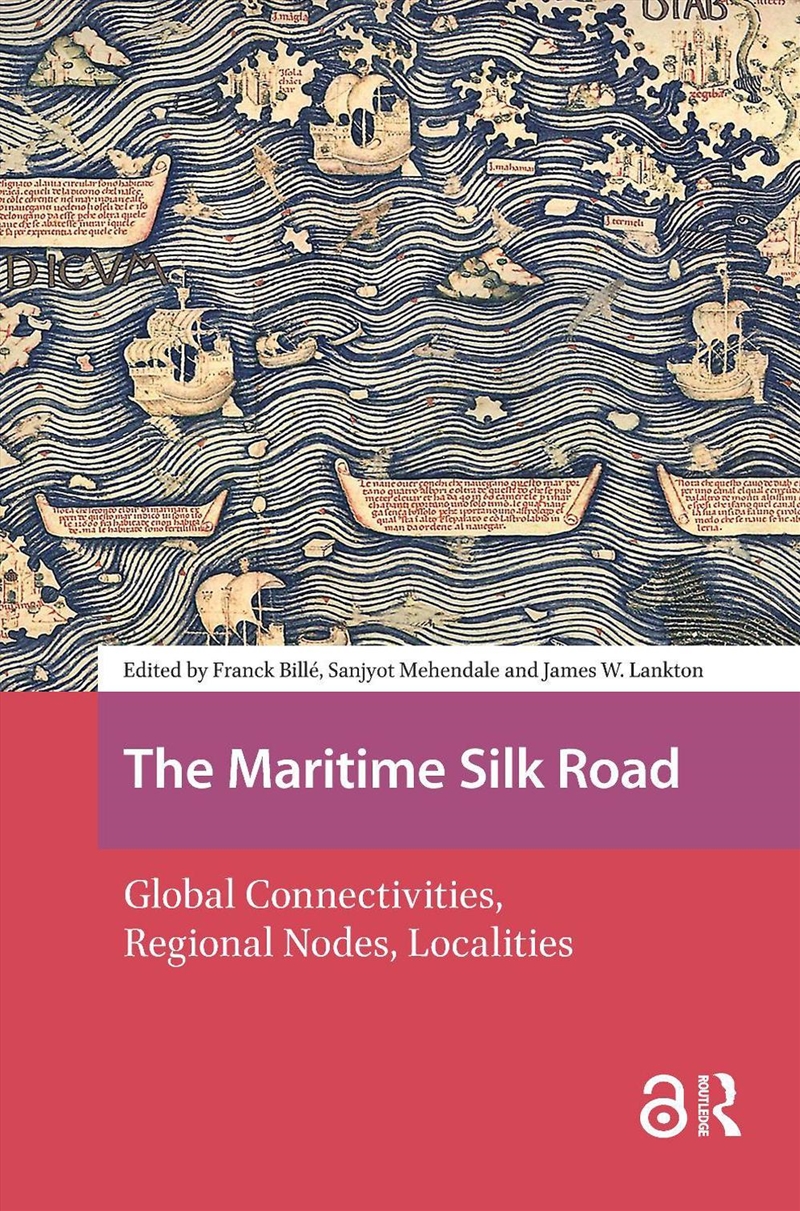 The Maritime Silk Road : Global Connectivities, Regional Nodes, Localities/Product Detail/Military