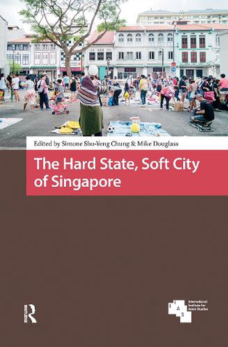 The Hard State, Soft City Of Singapore/Product Detail/Reading