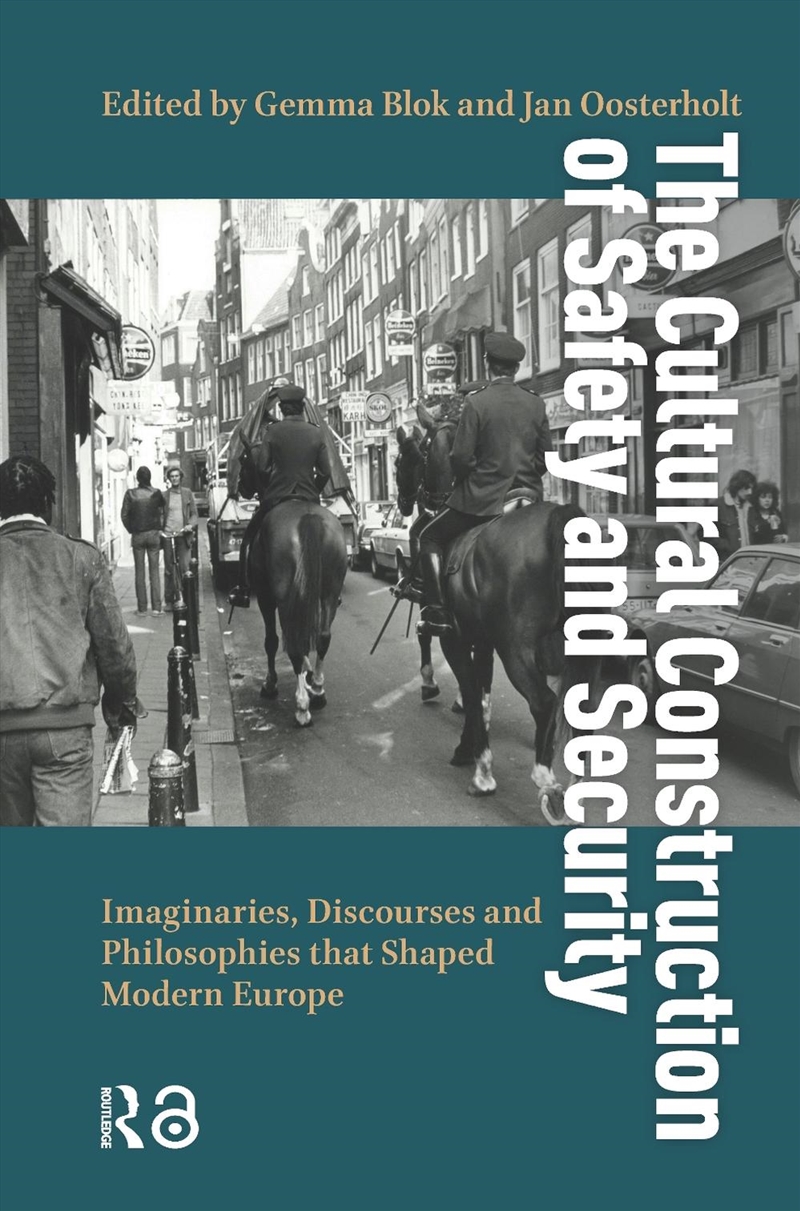 The Cultural Construction Of Safety And Security : Imaginaries, Discourses And Philosophies That Sha/Product Detail/History
