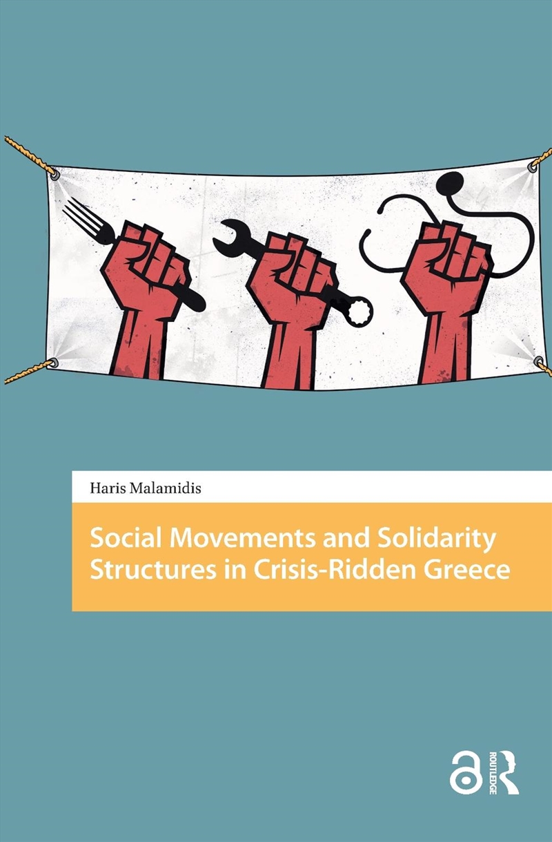 Social Movements And Solidarity Structures In Crisis-Ridden Greece/Product Detail/Society & Culture