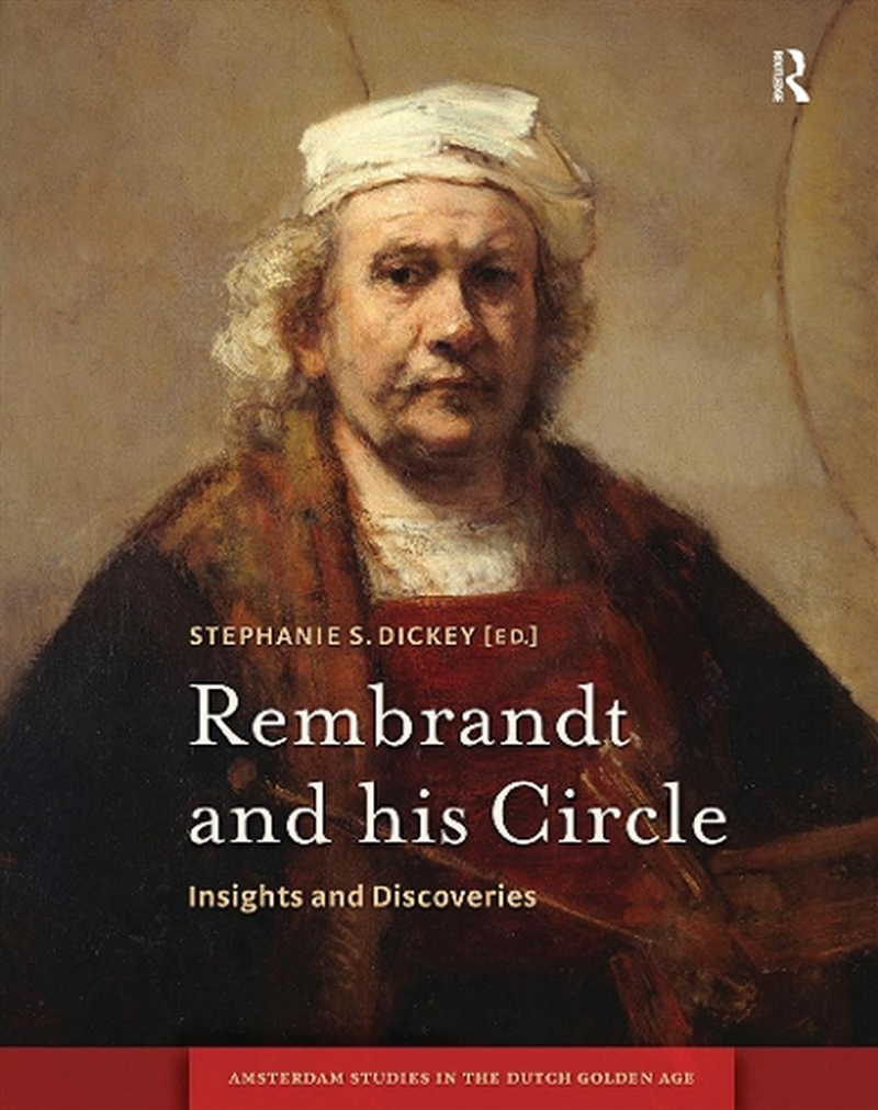Rembrandt And His Circle : Insights And Discoveries/Product Detail/Art