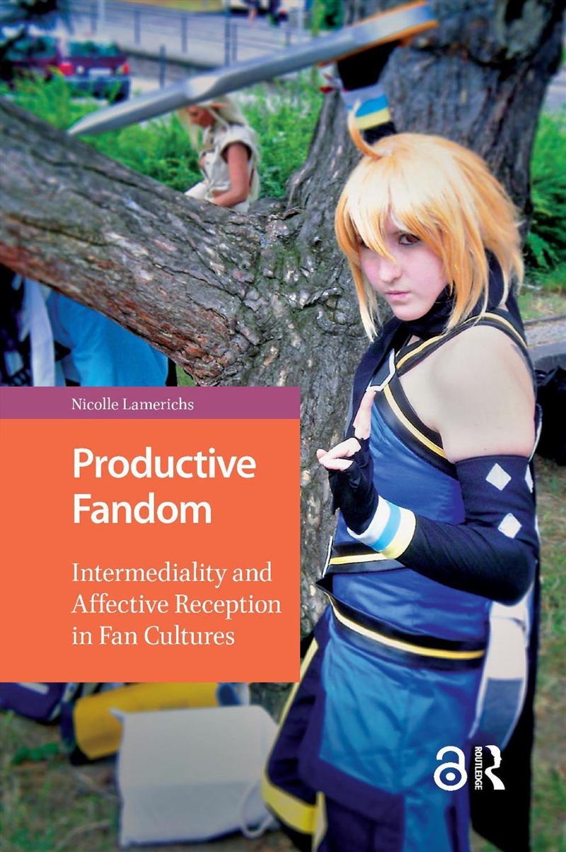 Productive Fandom : Intermediality And Affective Reception In Fan Cultures/Product Detail/Society & Culture