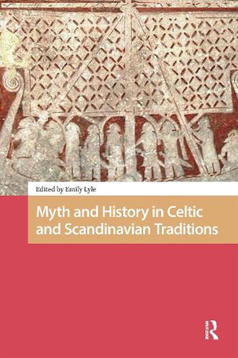 Myth And History In Celtic And Scandinavian Traditions/Product Detail/History