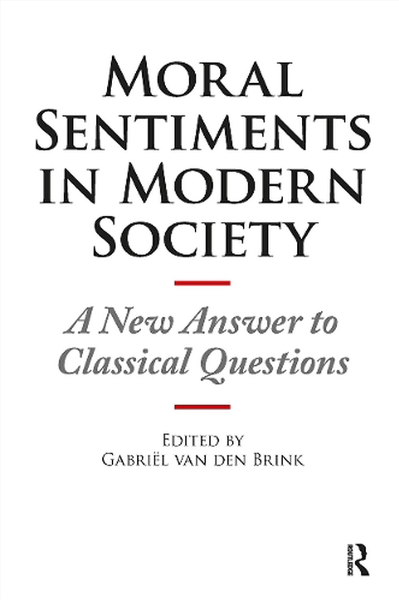 Moral Sentiments In Modern Society : A New Answer To Classical Questions/Product Detail/Society & Culture