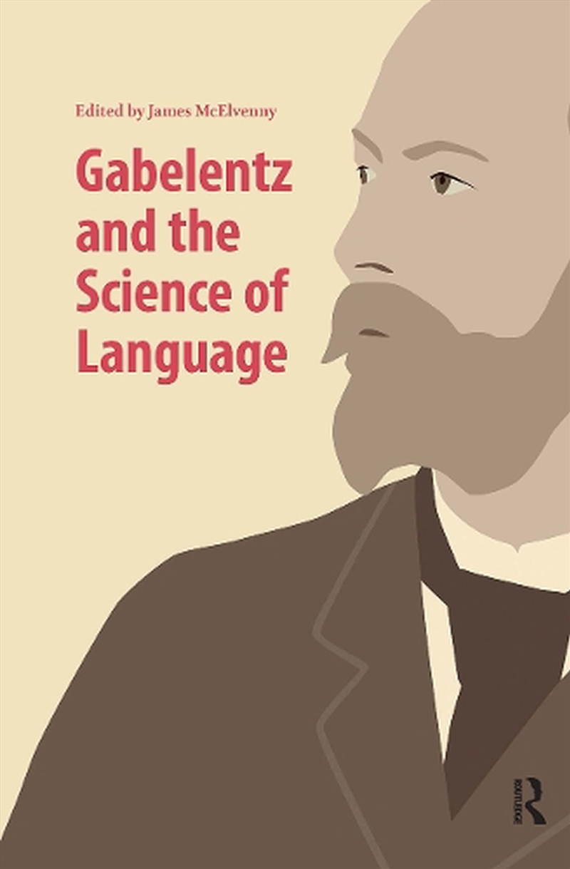 Gabelentz And The Science Of Language/Product Detail/Language & Linguistics