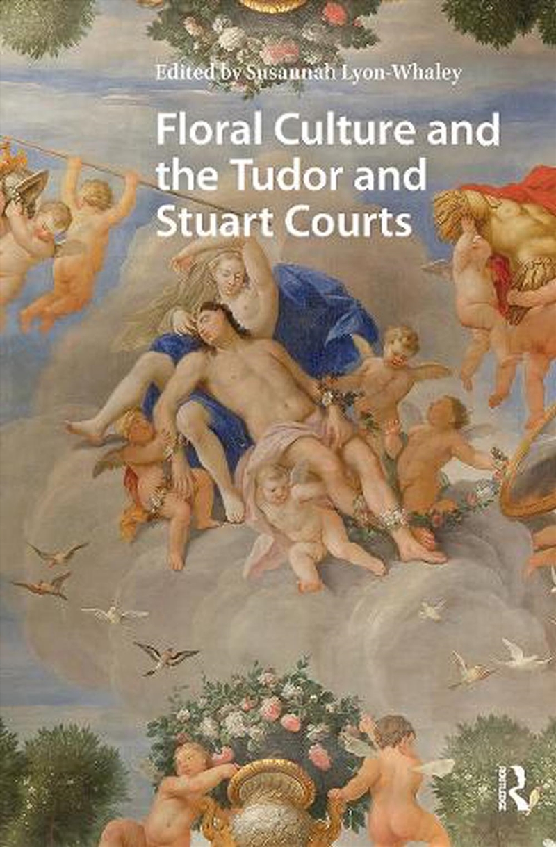 Floral Culture And The Tudor And Stuart Courts/Product Detail/Fashion & Style Guides