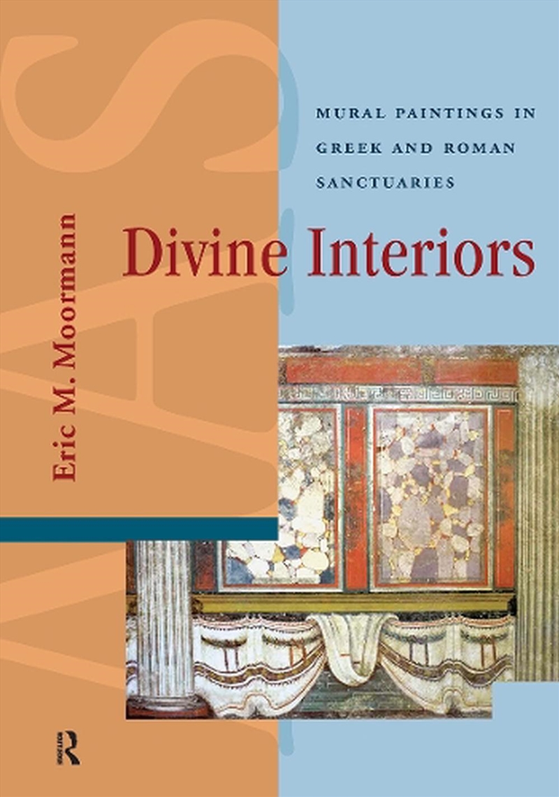 Divine Interiors : Mural Paintings In Greek And Roman Sanctuaries/Product Detail/History