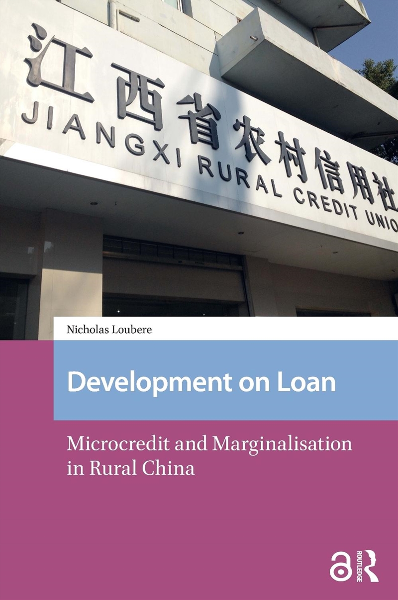 Development On Loan : Microcredit And Marginalisation In Rural China/Product Detail/Reading