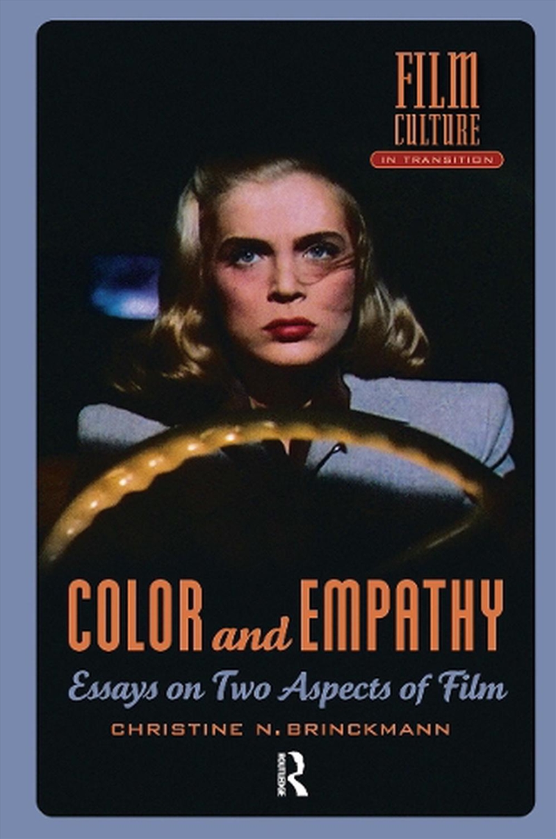 Color And Empathy : Essays On Two Aspects Of Film/Product Detail/Society & Culture