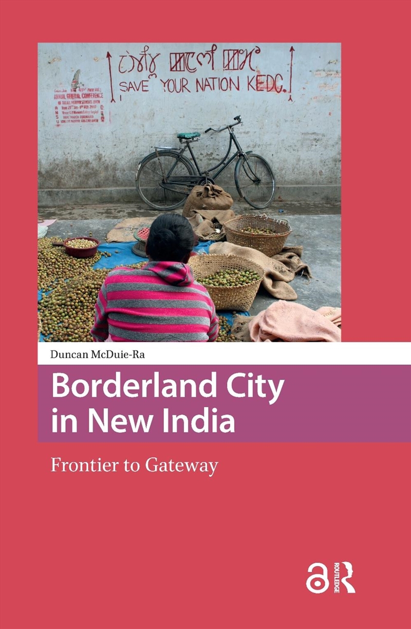 Borderland City In New India : Frontier To Gateway/Product Detail/Society & Culture