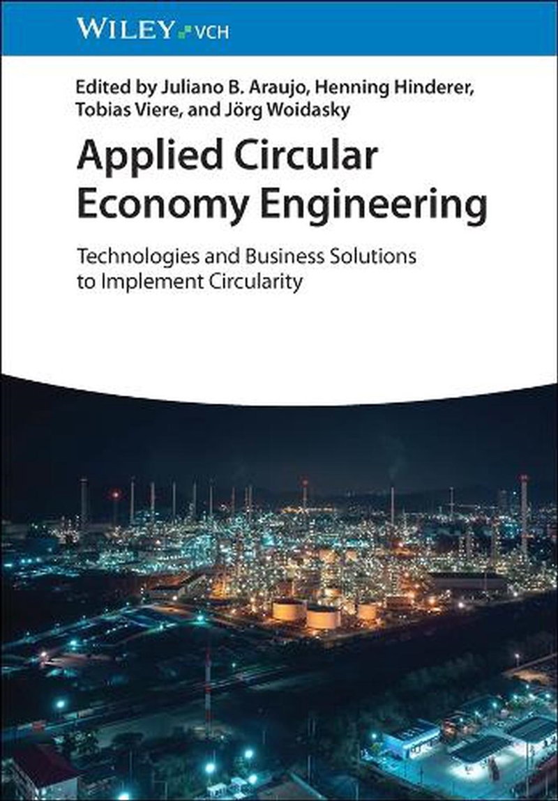 Applied Circular Economy Engineering : Technologies And Business Solutions To Implement Circularity/Product Detail/Technology & Engineering