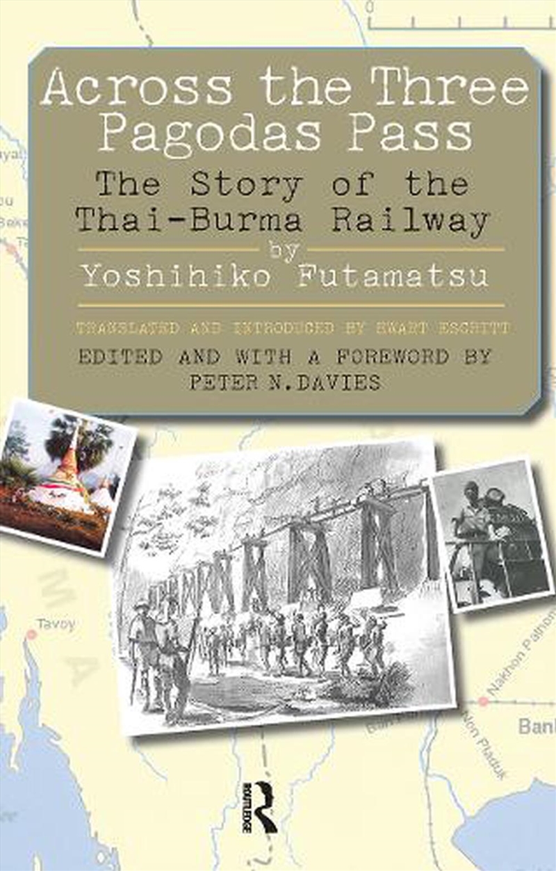 Across The Three Pagodas Pass : The Story Of The Thai-Burma Railway/Product Detail/History