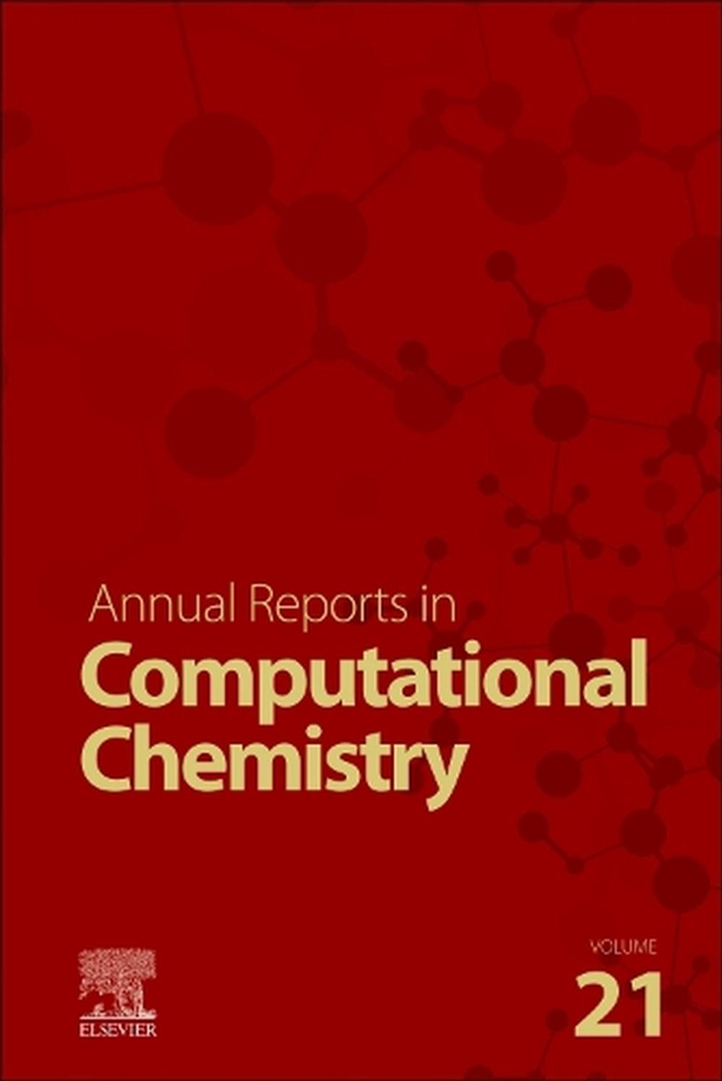 Annual Reports On Computational Chemistry : Volume 21/Product Detail/Science