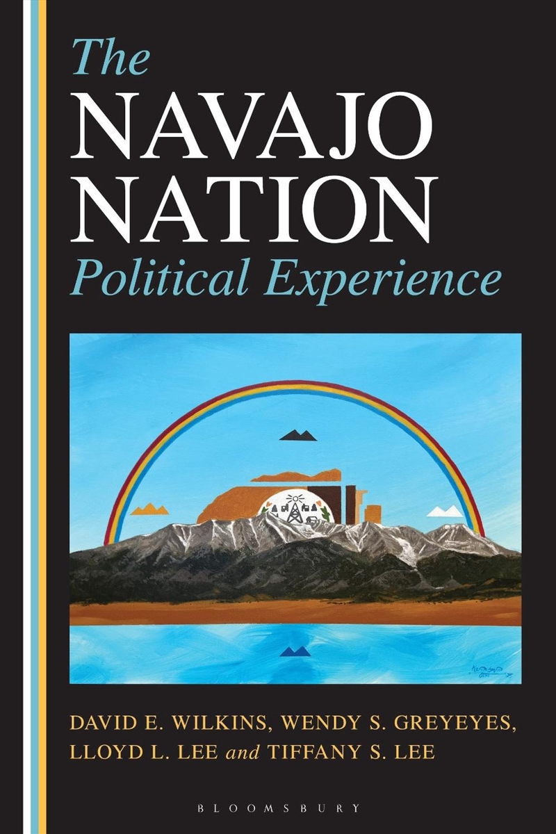 The Navajo Nation Political Experience/Product Detail/Politics & Government