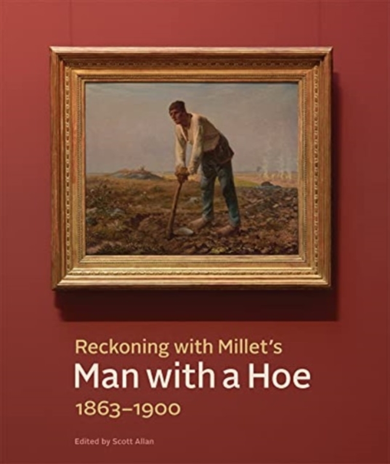 Reckoning With Millets Man With A Hoe 18/Product Detail/Art