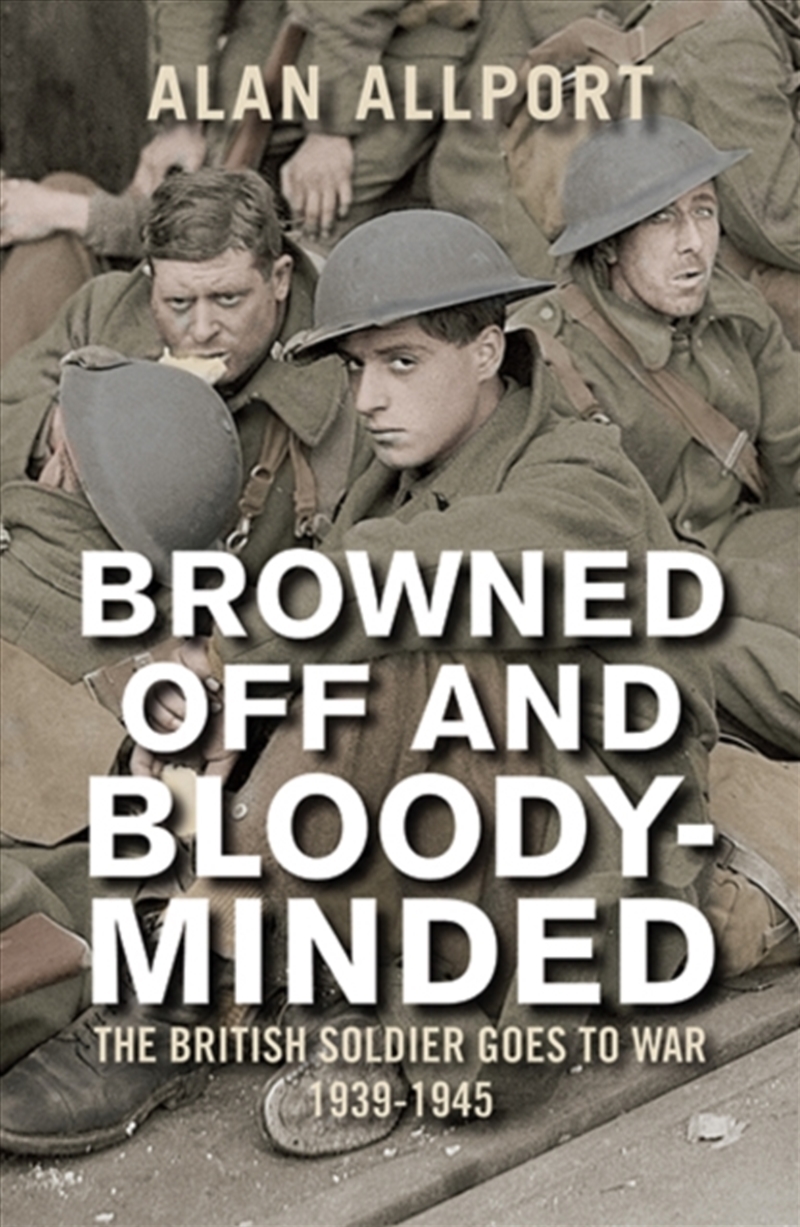 Browned Off & Bloody Minded/Product Detail/History