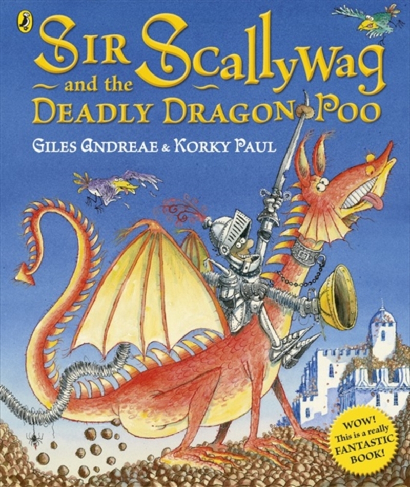 Sir Scallywag & The Deadly Dragon Poo/Product Detail/Early Childhood Fiction Books