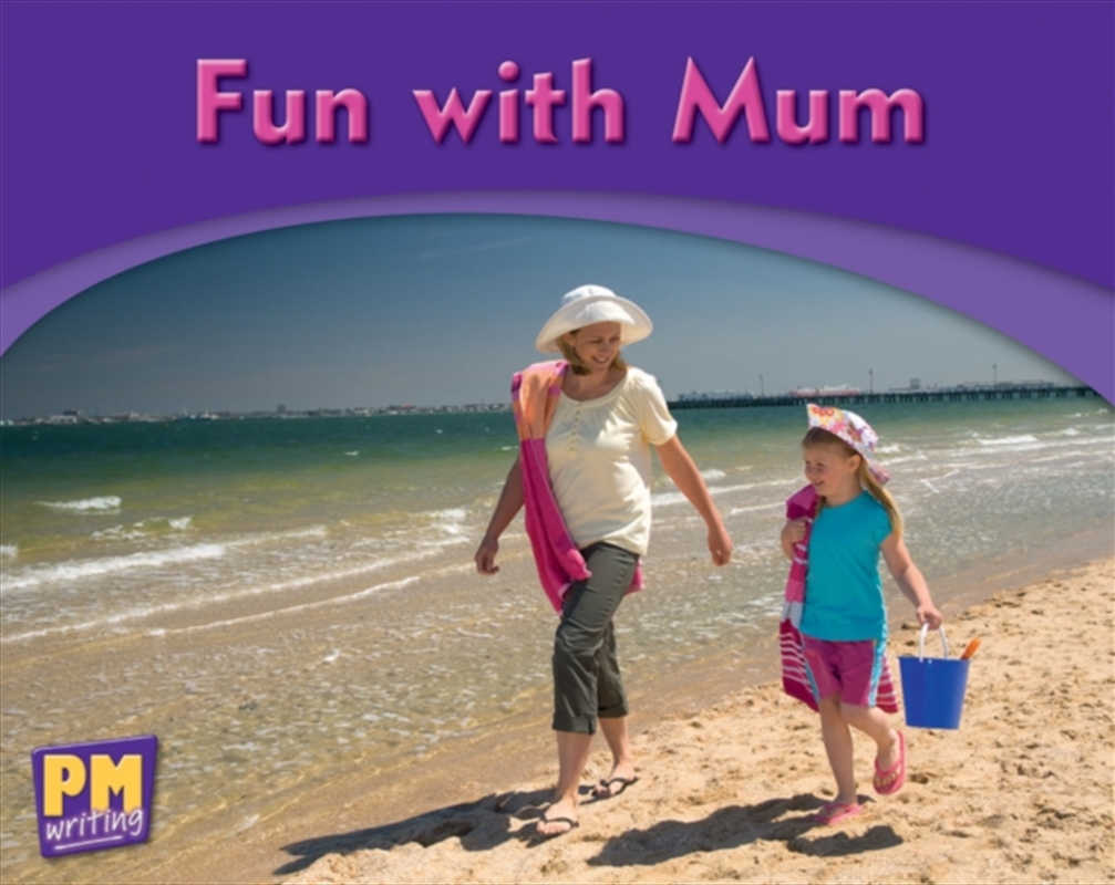 Pm Emergent: Fun With Mum Pm Magenta Lev/Product Detail/Early Childhood Fiction Books
