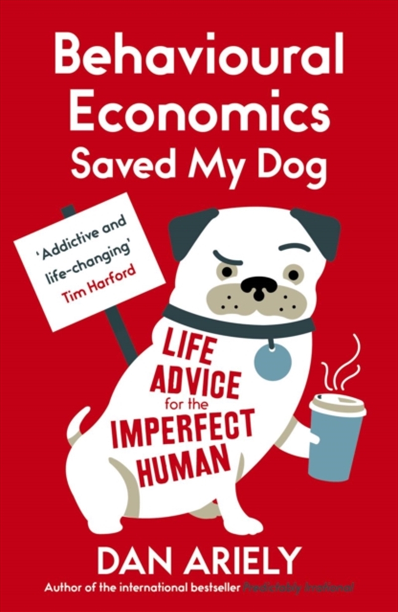 Behavioural Economics Saved My Dog/Product Detail/Psychology