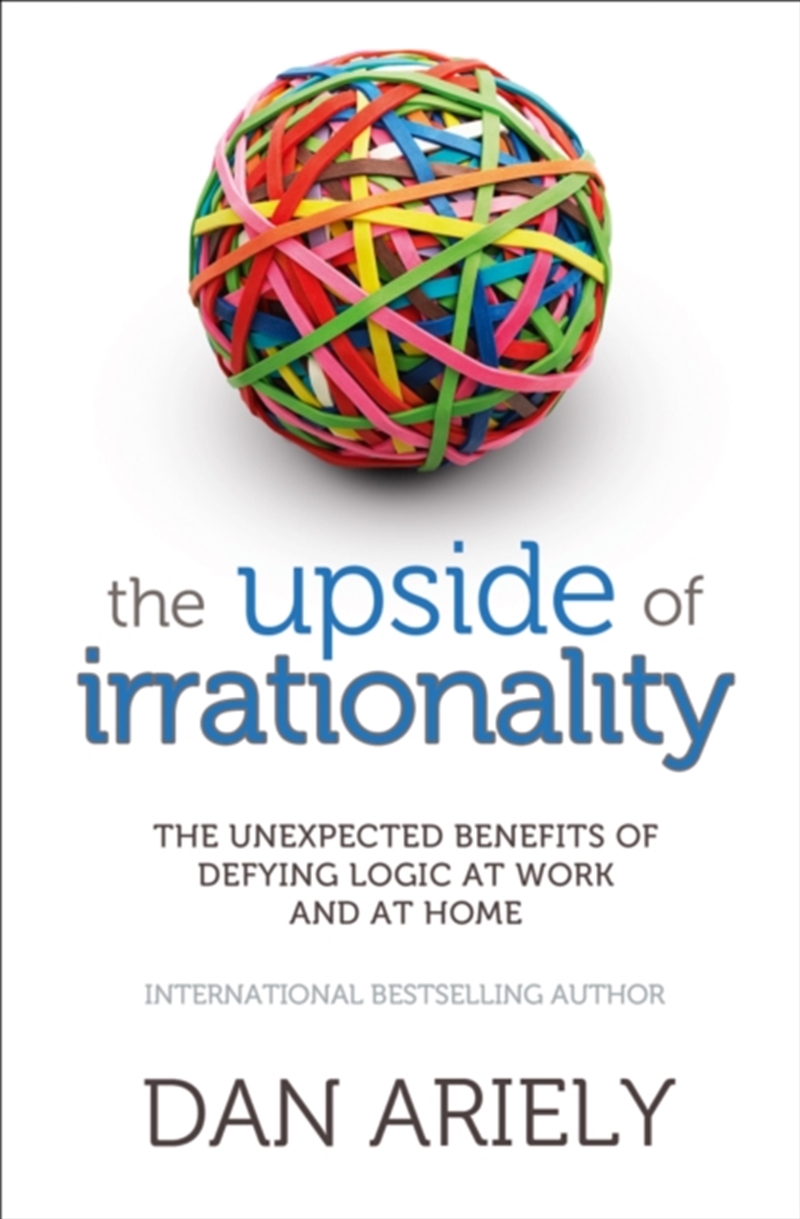 Upside Of Irrationality/Product Detail/Self Help & Personal Development