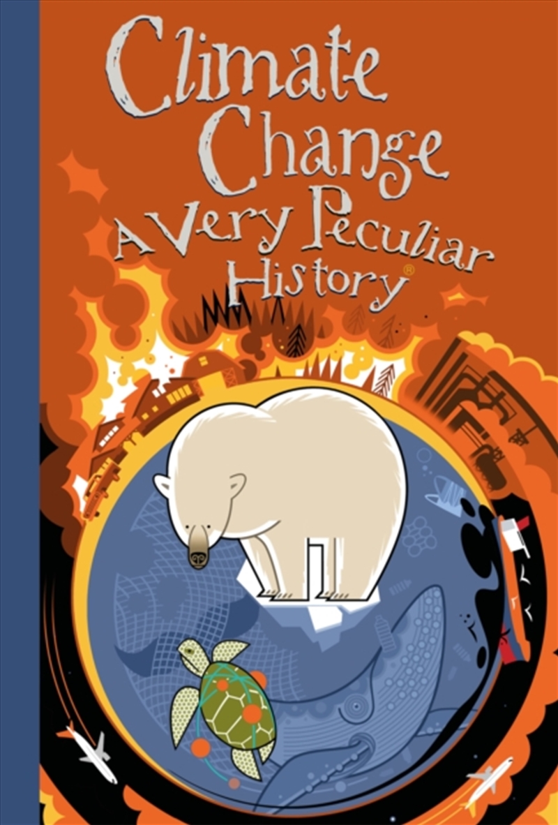 Climate Change A Very Peculiar History/Product Detail/Childrens