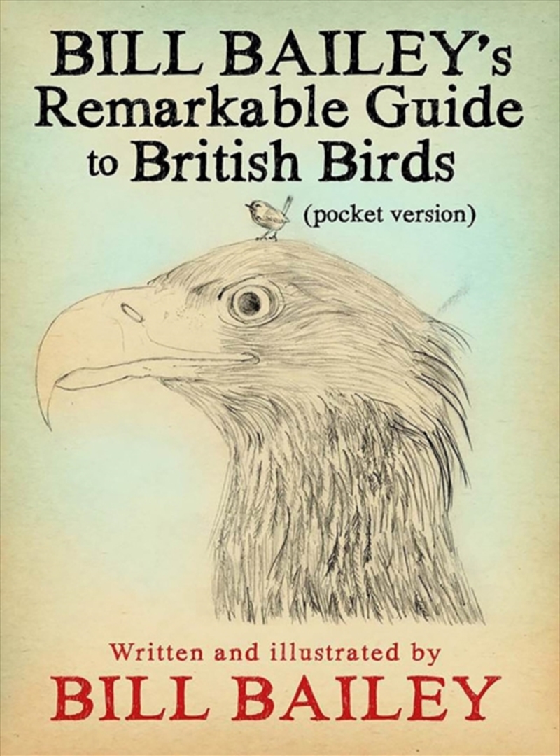 Bill Baileys Remarkable Gde/British Bird/Product Detail/Animals & Nature