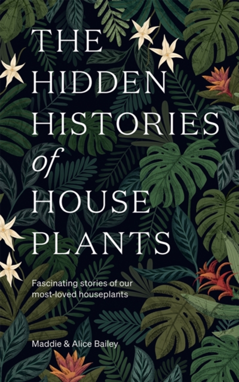 Hidden Histories Of Houseplants/Product Detail/Animals & Nature