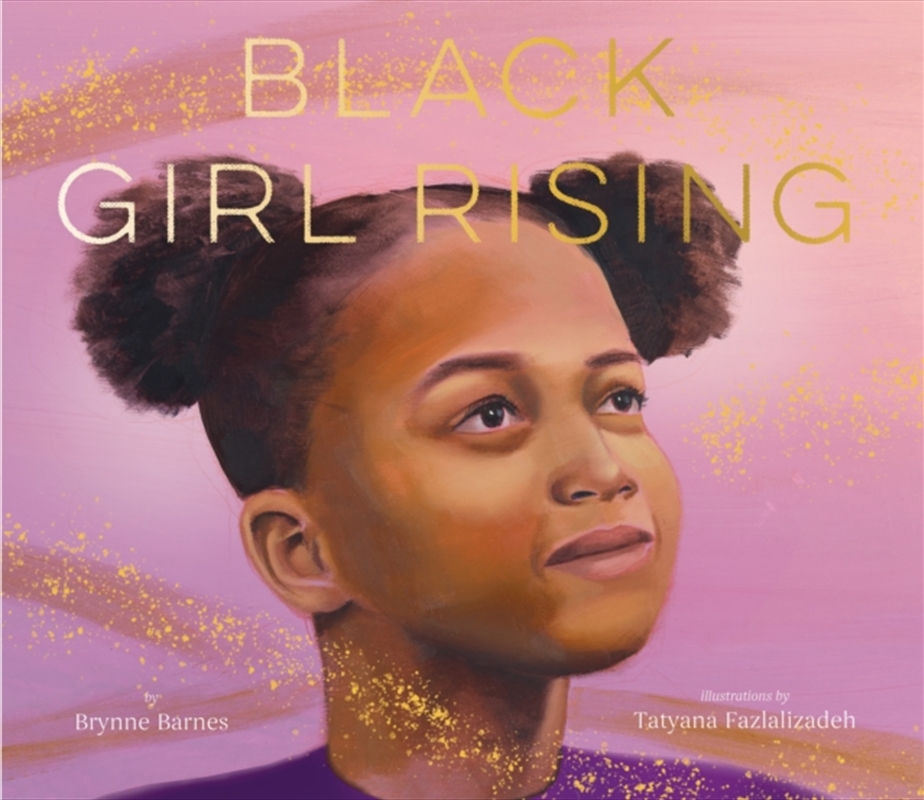 Black Girl Rising/Product Detail/Early Childhood Fiction Books