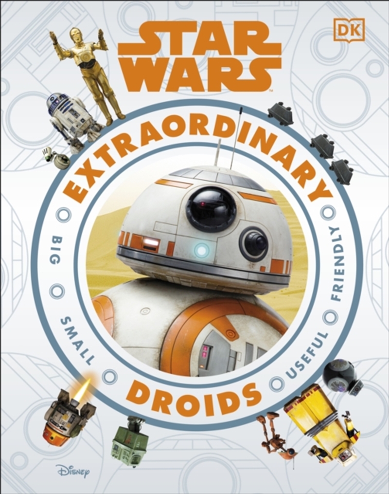 Star Wars Extraordinary Droids/Product Detail/Childrens
