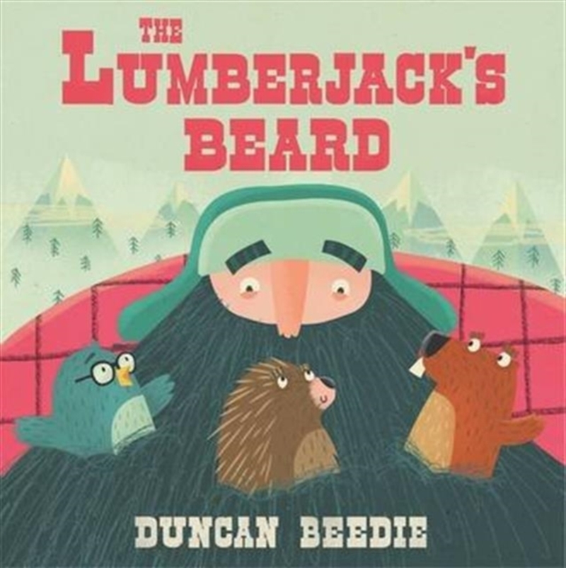 Lumberjacks Beard/Product Detail/Early Childhood Fiction Books