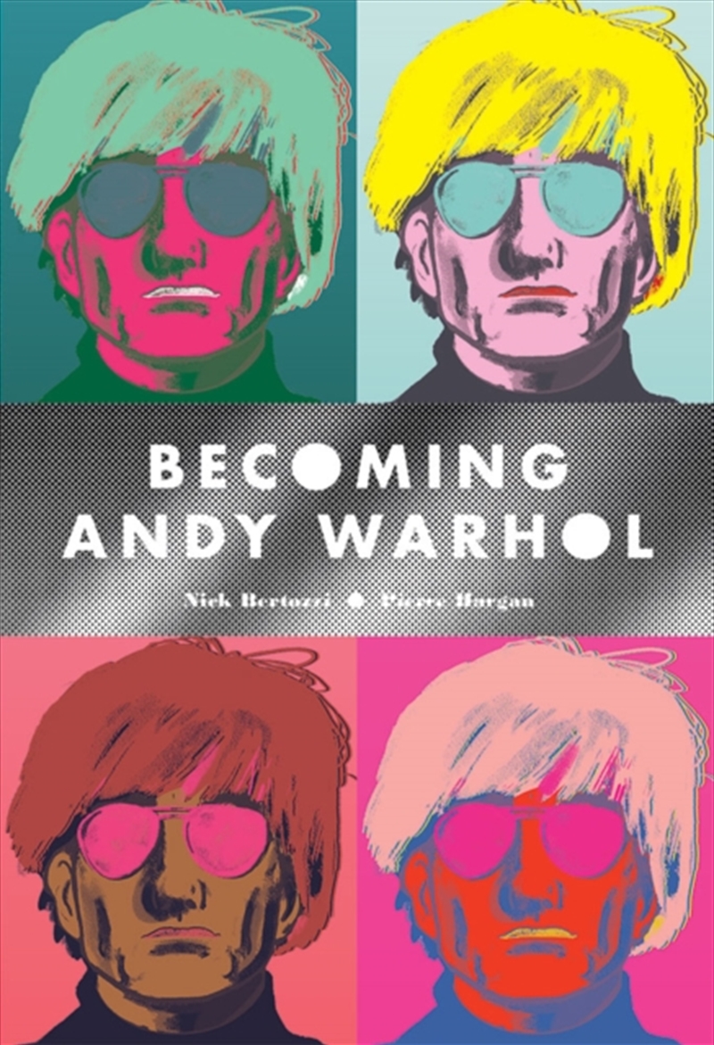 Becoming Andy Warhol Graphic Biography/Product Detail/Art