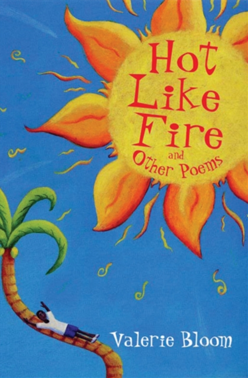 Hot Like Fire & The World Is Sweet/Product Detail/Early Childhood Fiction Books