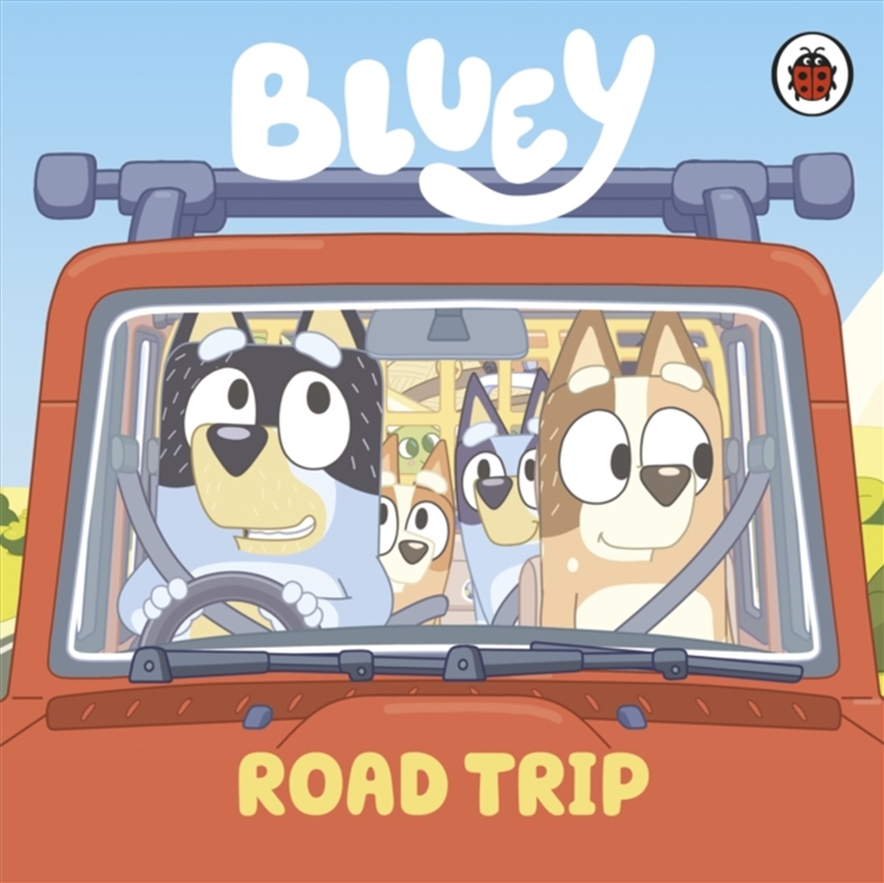Bluey The Road Trip/Product Detail/Early Childhood Fiction Books