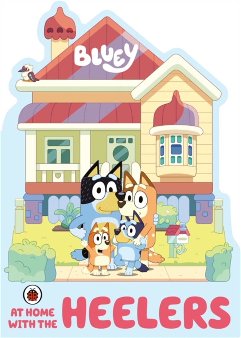 Bluey At Home With The Heelers/Product Detail/Early Childhood Fiction Books