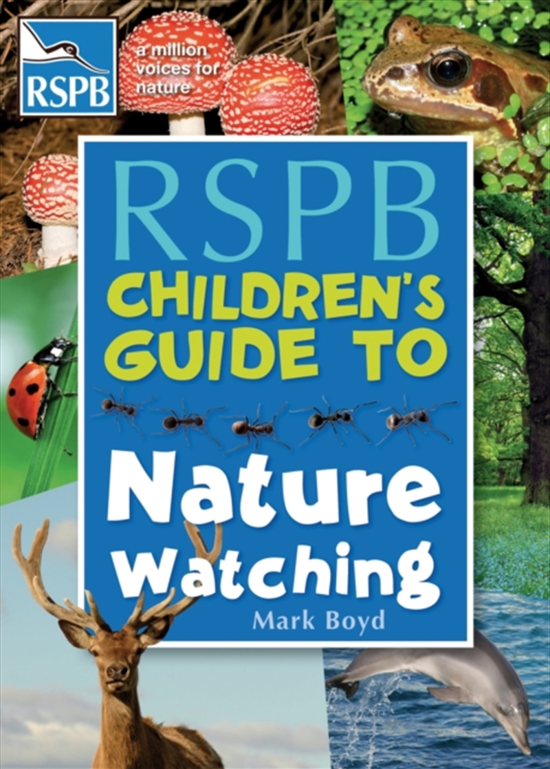 Rspb Childrens Guide To Nature Watching/Product Detail/Childrens