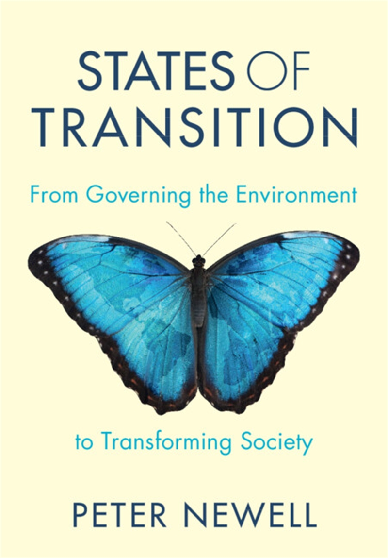 States Of Transition : From Governing The Environment To Transforming Society/Product Detail/Science