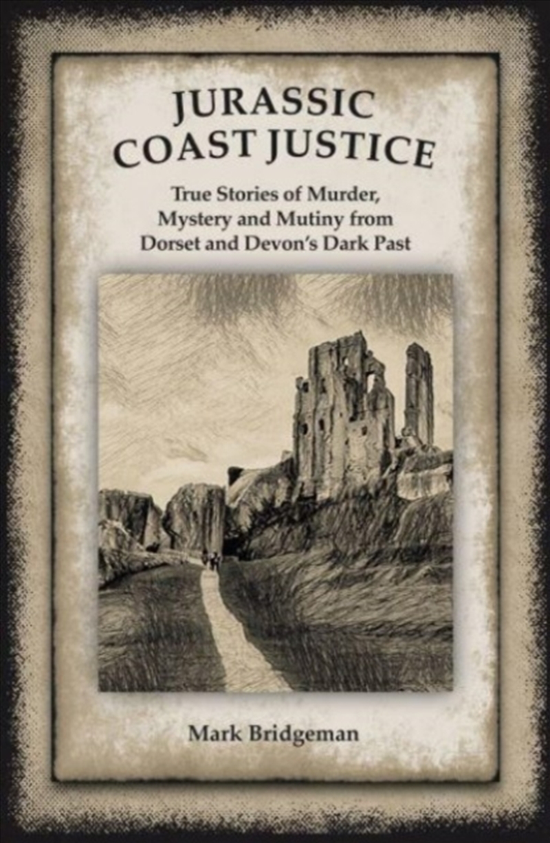 Jurrasic Coast Justice/Product Detail/True Crime