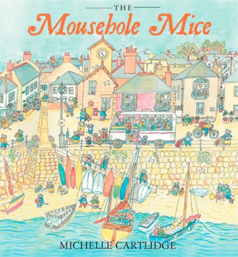 Mousehole Mice/Product Detail/Early Childhood Fiction Books