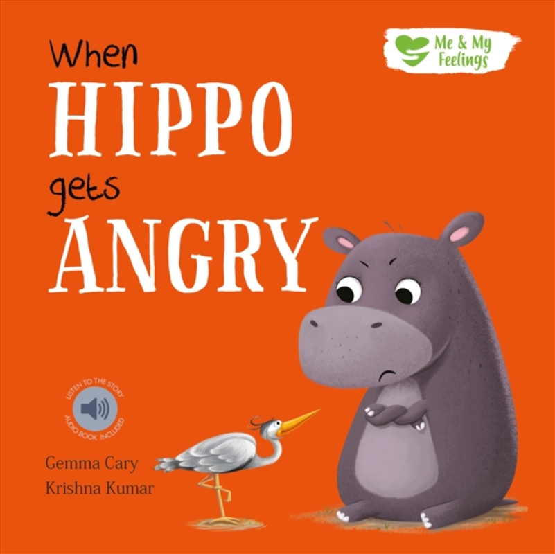 When Hippo Gets Angry/Product Detail/Early Childhood Fiction Books