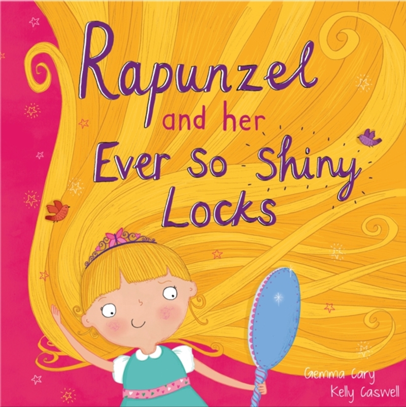 Rapunzel & Her Ever So Shiny Locks/Product Detail/Early Childhood Fiction Books