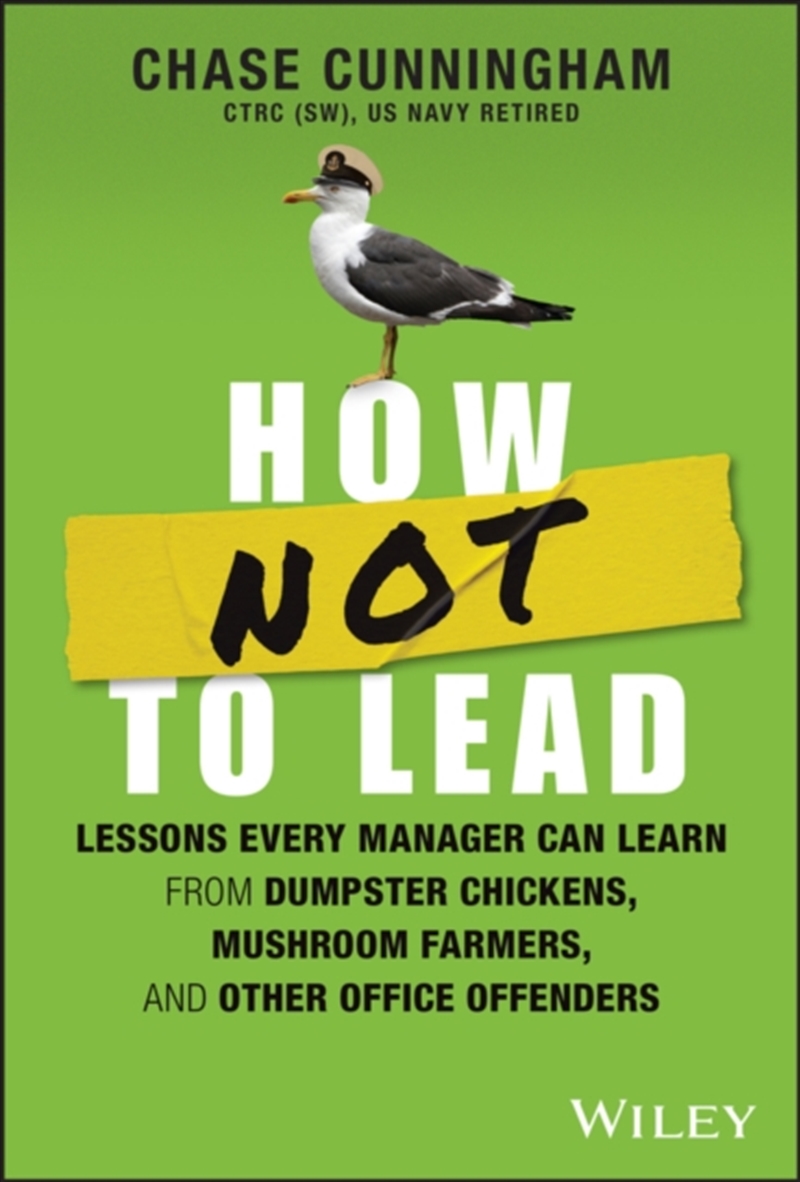 How Not To Lead Tales Of Dumpster Chic/Product Detail/Business Leadership & Management